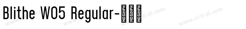 Blithe W05 Regular字体转换